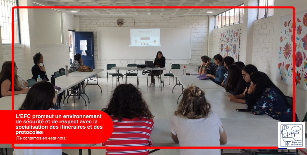 La EFC Promueve un Ambiente de Seguridad y Respeto con la Socialización de Rutas y Protocolos ante Hechos de Violencia hacia Docentes y Asistentes de Aula
