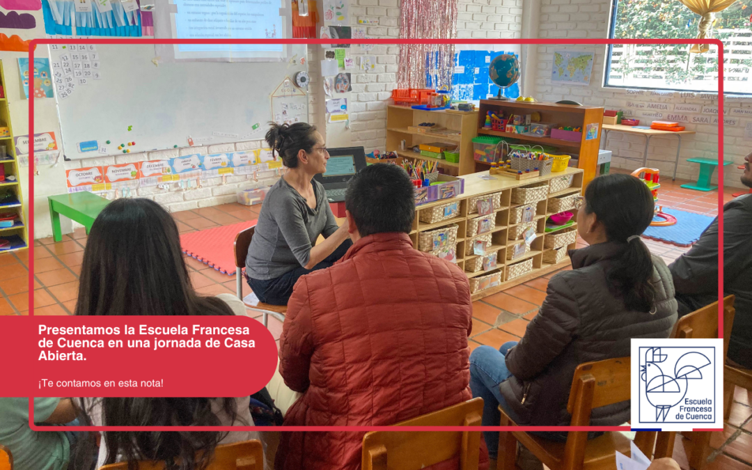 Presentamos la Escuela Francesa de Cuenca a nuevas familias en una gran jornada de Casa Abierta.