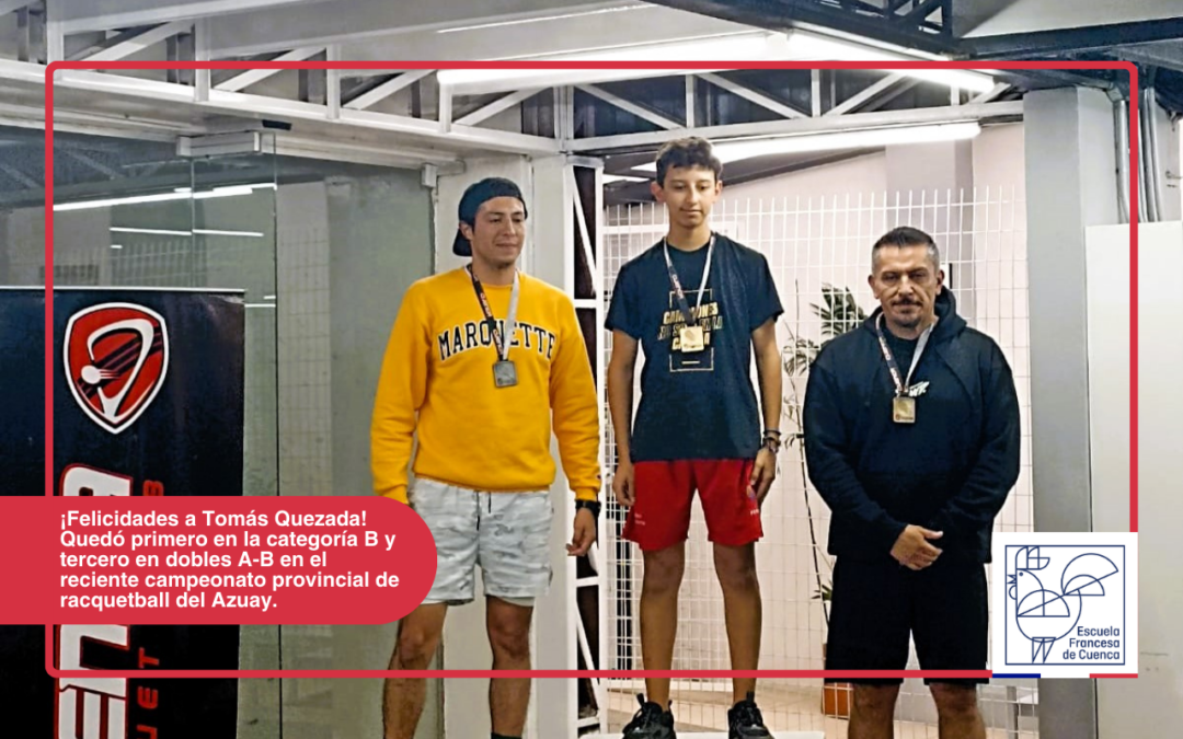 ¡Felicidades a Tomás Quezada por sus logros en el campeonato provincial!