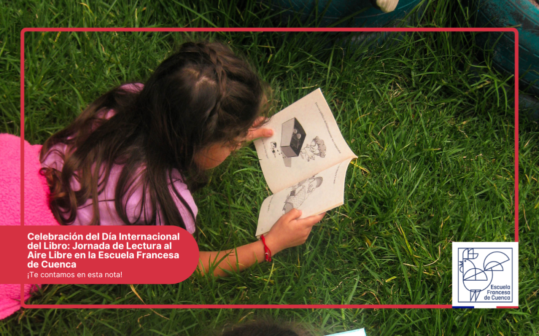 Organizamos un evento para celebrar el Día del Libro impulsando la lectura y practicando la lingüística francesa.