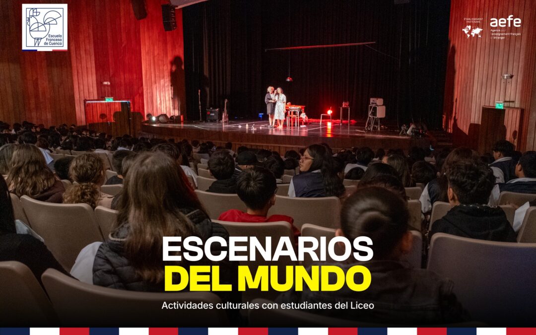 La Escuela Francesa de Cuenca estuvo presente en la 19° Edición de «Escenarios del Mundo»