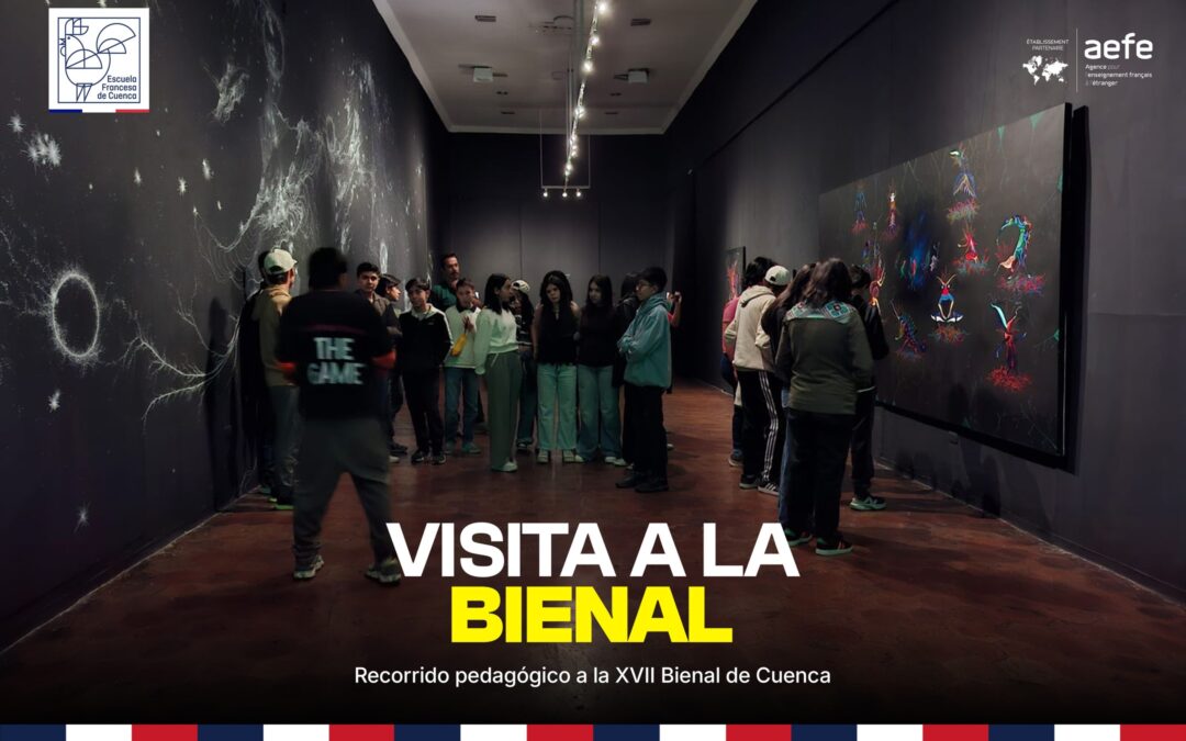 Estudiantes de 3ème Visitan la XVII Bienal de Cuenca «The Game»