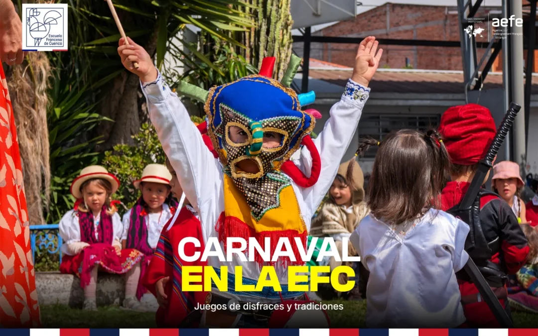 Escuela Francesa de Cuenca Celebra el Carnaval con Tradición y Alegría
